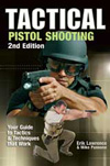 Tactical Pistol Shooting, 2nd Ed. Click here