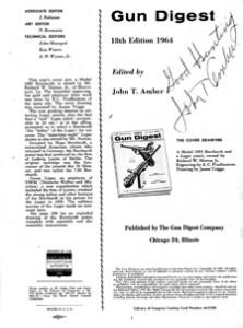 GunDigestAutographed This autographed edition of Gun Digest 1964 was gleefully scarfed up by the author at an estate sale and was prized as much as any gun catch.