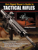 Y0625GDBuyersGuideTactical Gun Digest Buyer's Guide to Tactical Rifles