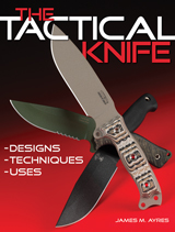 The Tactical Knife. Click Here to Order.
