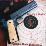 If you enjoy fine firearms, says Ayoob, you’ll enjoy reading “American Beauty” by Tim Mullin. NM’s gorgeous finish is evident even in this “photo of a photo.”