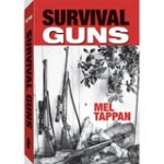 Preppers and Survivalists, Get Your Guns