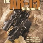 Gun Digest Book of the AR-15 vol. IV