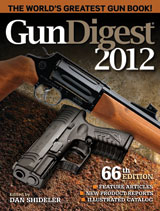 Y0626GunDigest2012 Gun Digest 2012, 66th Edition