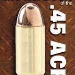 Big Fat Book of the .45 ACP