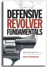 Defensive Revolver Fundamentals