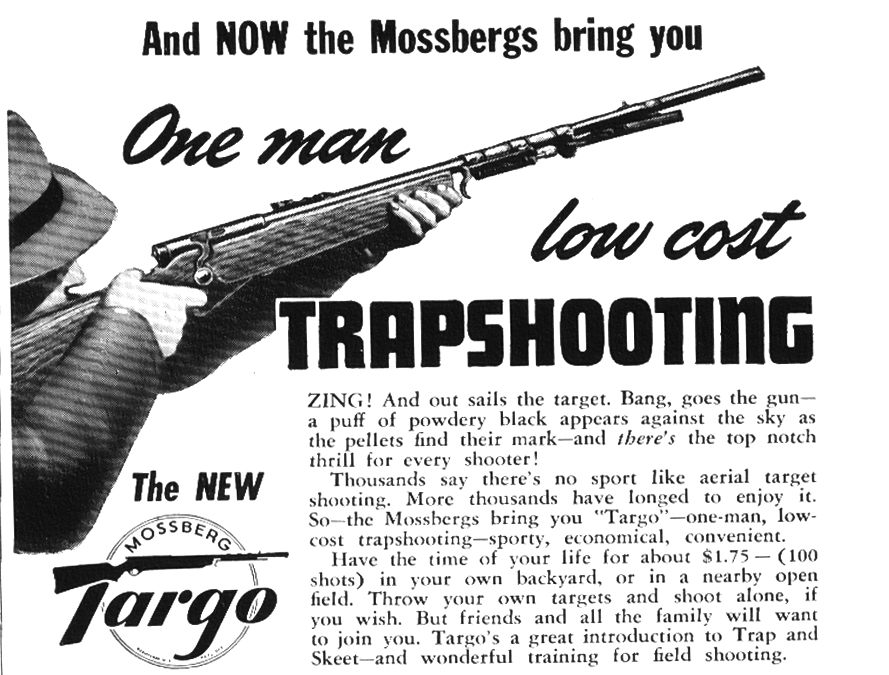 targoadv-Top A low fedora disguises the face of the shooter who has just missed his minute Targo target in this period ad from Mossberg.